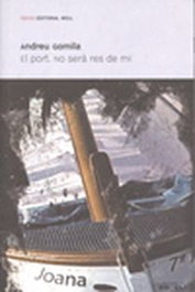EL PORT.NO SERA RES DE MI, Andreu Gomila - MOLL EDITORIAL