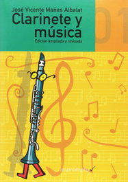 CLARINETE Y MÚSICA 1, José Vicente Mañes Albalat - RIVERA EDITORES