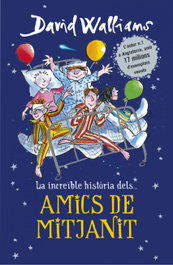 Amics de Mitjanit, David Walliams - MONTENA