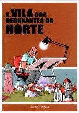 A vila dos debuxantes do norte, AA.VV. - RETRANCA EDICIONS
