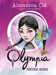 Alfaguara, 1.PUNTERAS NEGRAS (OLYMPIA), Almudena Cid - Alfaguara