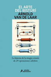 SALAMANDRA, El arte del bisturí, Arnold van de Laar - SALAMANDRA