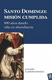 Santo domingo: misión cumplida, Juan José Llamedo González - EDIBESA