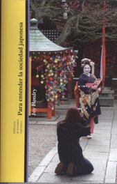PARA ENTENDER LA SOCIEDAD JAPONESA, Joy Hendry - BELLATERRA
