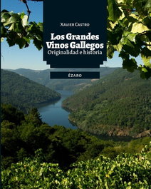 EZARO EDITORIAL LOS GRANDES VINOS GALLEGOS