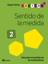 Sentido de la medida 2. Capicúa 4 años, Àngel Alsina Pastells - CASALS,EDITORIAL S.A.