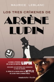 Los tres crímenes de Arsène Lupin, Maurice Leblanc - ROCABOLSILLO