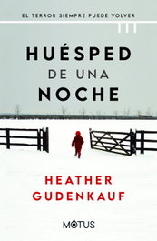 Huesped de una noche, Heather Gudenkauf - MOTUS