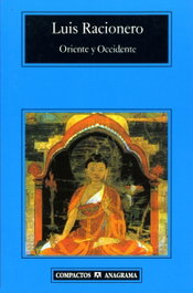 ANAGRAMA, Oriente y Occidente - Luis Racionero