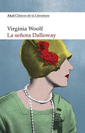 La señora Dalloway, Virginia Woolf - AKAL