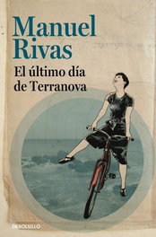 DEBOLSILLO, El último día de Terranova, Manuel Rivas - DEBOLSILLO