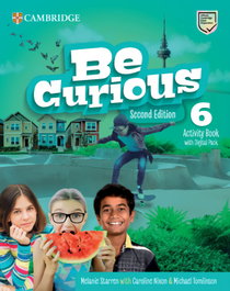 CAMBRIDGE Be Curious Level 6 Activity Book and Home Booklet with Digital Pack