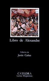 Libro de Alexandre, Jesus Cañas - CATEDRA