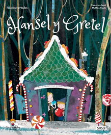 Libro Ilustrado Sassi Manolito Books Hansel Y Gretel 32 Pag. (+5 Años)