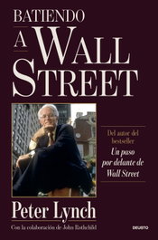 Batiendo a Wall Street, Peter Lynch - DEUSTO