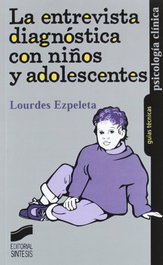 SINTESIS EDITORIAL, ENTREVISTA DIAGNOSTICA CON NIÑOS Y ADOLESCENTES - SINTESIS EDITORIAL