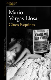 Cinco esquinas, Mario Vargas Llosa - ALFAGUARA