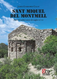 Sant Miquel del Montmell, Jordi Garrober Calaf - PAGES EDITORS