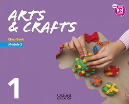 OXFORD UNIVERSITY PRESS, ARTS & CRAFTS MOD.2 1º.PRIM. (LIBRO MODULO) - AA.VV.