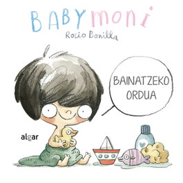 ALGAR EDITORIAL, Babymoni. Bainatzeko ordua, Rocio Bonilla - ALGAR EDITORIAL