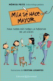 JUVENTUD, Mía se hace mayor