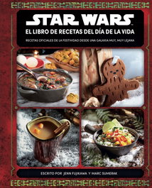 Star Wars El libro de recetas del día de la vida, AA. VV. - PLANETA COMICS