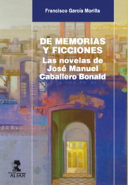 De memoria y ficciones, Francisco García Morilla - ALFAR EDICIONES