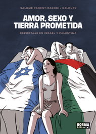 Norma Editorial, AMOR, SEXO Y TIERRA PROMETIDA, Deloupy - Norma Editorial