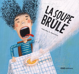La soupe brule, Pablo Albo - OQO
