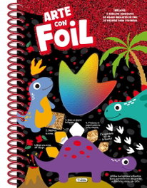 ARTE CON FOIL - DINOSAURIOS, SALDAÑA - SALDAÑA