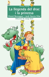 La llegenda del drac i la princesa, Vicent Berenguer Micó, Jordi Garcia Vilar - BROMERA EDICIONS