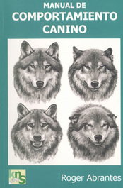 Manual de comportamiento canino, Roger Abrantes - KNS EDICIONES