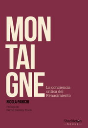 SHACKLETON BOOKS, Montaigne, Nicola Panichi