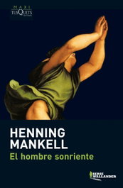 El hombre sonriente, Henning Mankell - TUSQUETS