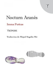 Nocturn Aranés, Imma Pericas - TRIPODE