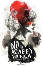 No te acabes nunca, María Leach - ESPASA CALPE