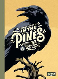 In the Pines, Erik Kriek - Norma Editorial