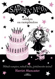 Isadora Moon celebra su cumpleaños, Harriel Muncaster - ALFAGUARA
