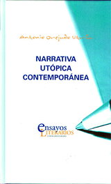 Narrativa utópica contemporánea, Antonio Orejudo - UNIV.VALLADOLID