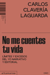 ALTAMAREA, No me cuentes tu vida - Carlos Clavería Laguarda
