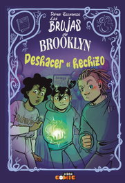 EDEBE, 5. Deshacer el hechizo - Las Brujas de Brooklyn