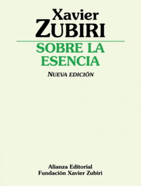 ALIANZA, Sobre la esencia, Xavier Zubiri - ALIANZA