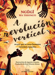 A REVOLUCIÓN VERTICAL, Ngũgĩ wa Thiong'o - Galaxia