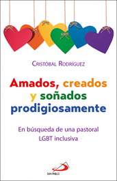 Amados, creados y soñados prodigiosamente, Cristóbal Rodríguez Hernández - San Pablo Editorial