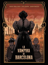 Enriqueta. La vampira de Barcelona, Jandro González, Miguel Ángel Parra e Iván Ledesma - NORMA EDITORIAL