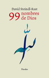 99 nombres de Dios, David Steindl-Rast - Herder