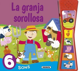 SUSAETA EDICIONES, La granja sorollosa - VV.AA.