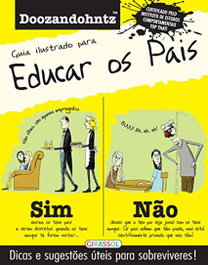 GUIA ILUSTRADO PARA EDUCAR OS PAIS, VV.AA. - GIRASSOL EDIÇOES