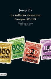 La inflació alemanya, Josep Pla - DESTINO (CATALAN)