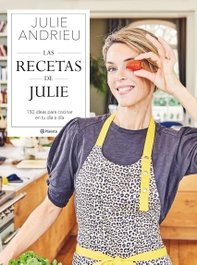 PLANETA, Las recetas de Julie - Julie Andrieu